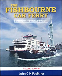 The Fishbourne Car Ferry - John C H Faulkner
