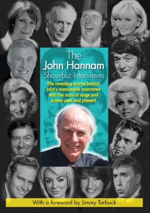 The John Hannam Showbiz Interviews - John Hannam