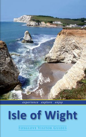 Foxglove Visitor Guides: Isle of Wight - Jackie and Chris Parry