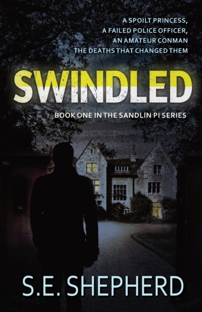 Swindled - S.E Shepherd