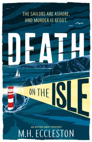 Death On The Isle by M.H. Ecclestone