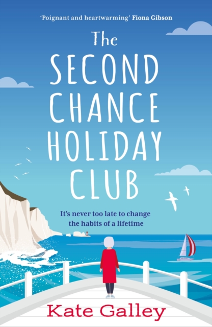 Second Chance Holiday Club by Kate Galley